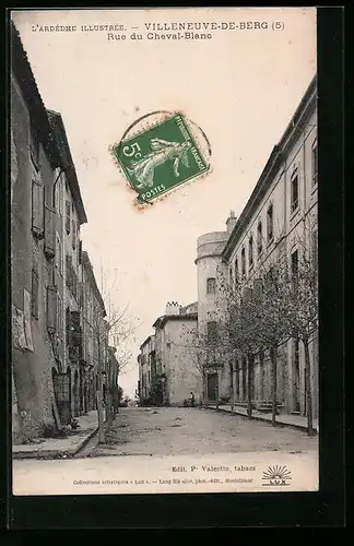 AK Villeneuve-de-Berg, Rue du Cheval-Blanc