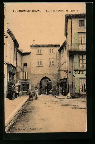 AK Tournon-sur-Rhone, les vieilles Portes de Tournon