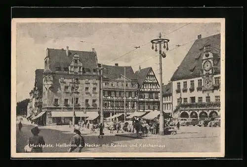 AK Heilbronn a. N., Marktplatz mit Rathaus und Kätchenhaus