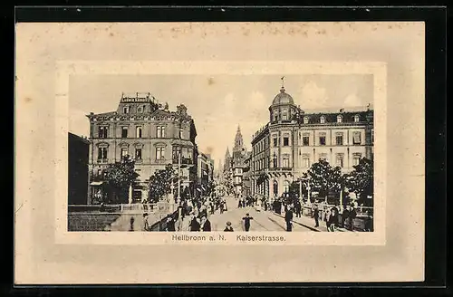 AK Heilbronn /Neckar, Kaiserstrasse von der Brücke aus gesehen