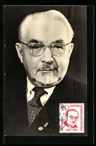 Maximum-AK Otto Nuschke, Stellv. Ministerpräsident, DDR-Propaganda