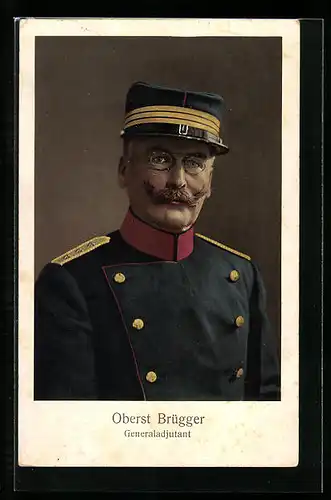 Künstler-AK Schweizer Heerführer, Oberst Brügger, Generaladjutant in Uniform