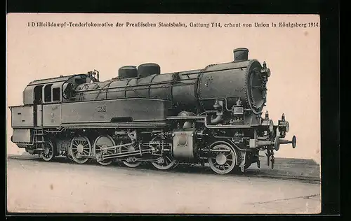 AK 1D1 Heissdampf-Tenderlokomotive der Preussischen Staatsbahn, Gattung T14, Union Königsberg 1914
