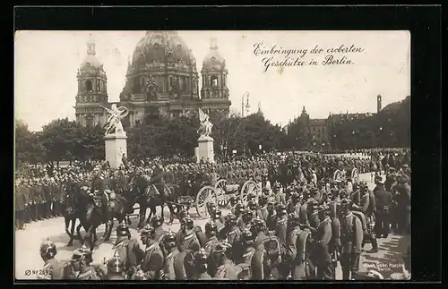 AK Berlin, Einbringung der erbeuteten Geschütze vor dem Dom