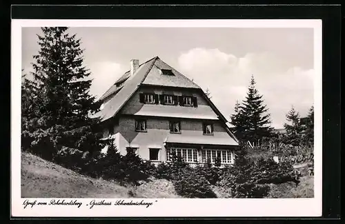 AK Rohrhardsberg, Gasthaus zur Schwedenschanze, Bes.: Josef Burger