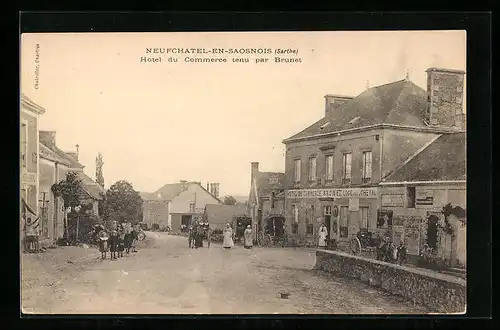 AK Neufchatel-en-Saosnois, Hôtel du Commerce tenu par Brunet