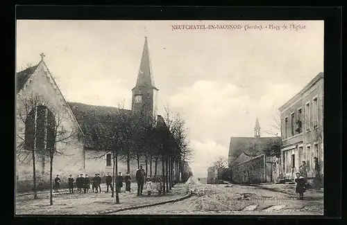 AK Neufchatel-en-Saosnois, Place de l`Eglise