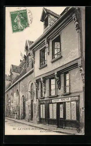 AK La Ferté-Bernard, Maison du XVI siècle, Rue Carnol