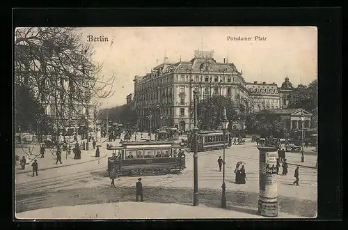 AK Berlin-Tiergarten, Potsdamer Platz mit Litfasssäule und Strassenbahn