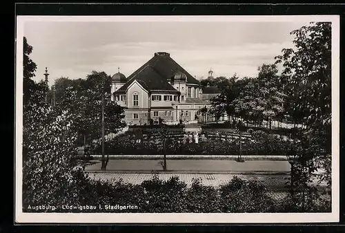 AK Augsburg, Ludwigsbau im Stadtgarten