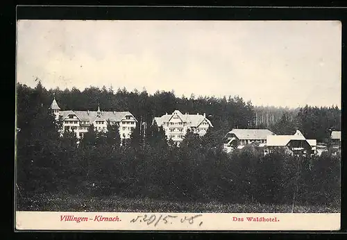 AK Villingen-Kirnach, Das Waldhotel