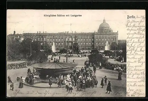 AK Berlin, Königl. Schloss mit Lustgarten