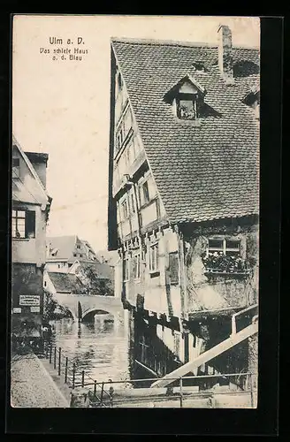 AK Ulm a. D., Schiefes Haus an der Blau