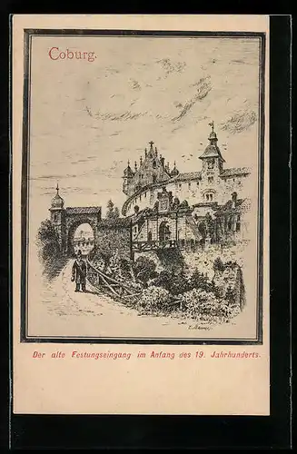 Künstler-AK Coburg, Der alte Festungseingang im Anfang des 19. Jahrhunderts