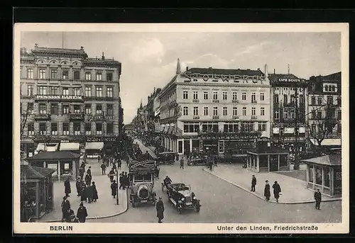 AK Berlin, Strasse Unter den Linden und Friedrichstrasse mit Pension Daheim und Cafe Schön