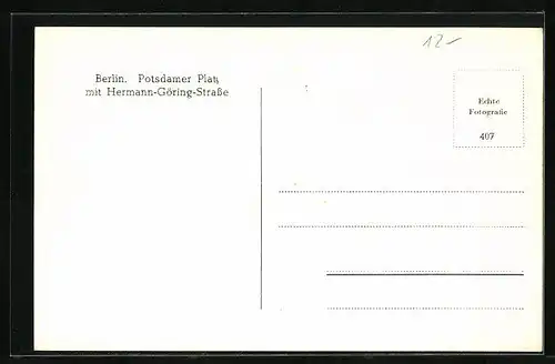 AK Berlin, Potsdamer Platz und Hermann-Göring-Strasse mit Mitteleuropäischem Reisebüro und Strassenbahn