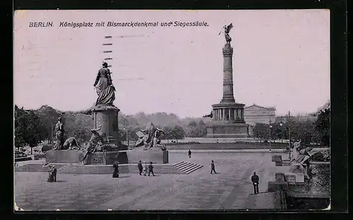 AK Berlin, Königsplatz mit Bismarckdenkmal und Siegessäule