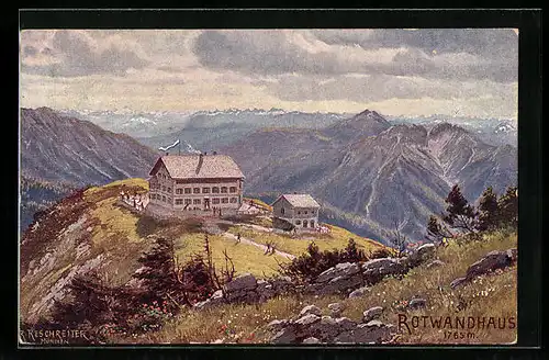 Künstler-AK Rudolf Reschreiter: Das Rotwandhaus mit Bergen