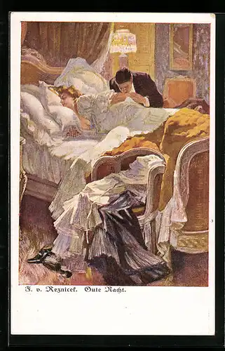 Künstler-AK Ferdinand von Reznicek: Gute Nacht, Kavalier bringt das Fräulein zu Bett
