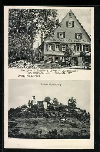 AK Unterweissach, Gasthof und Metzgerei Zum Löwen, Schloss Ebersberg