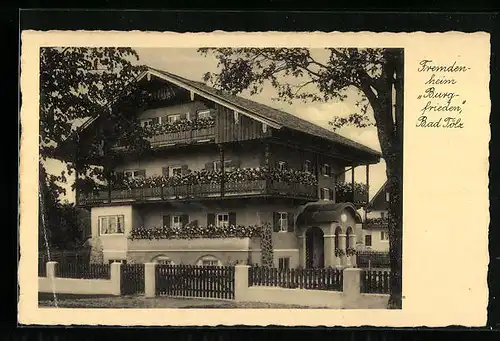 AK Bad Tölz, Hotel Fremdenheim Burgfrieden von der Strasse gesehen