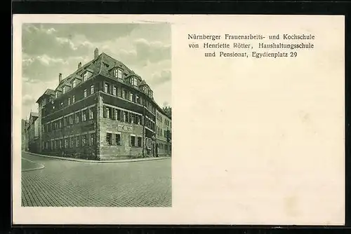 AK Nürnberg, Frauenarbeits- und Kochschule von Henriette Rötter, Egydienplatz 29