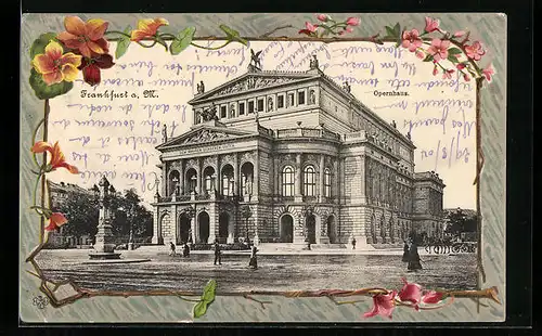 AK Frankfurt a. M., Blick auf Opernhaus, Blumenmotiv