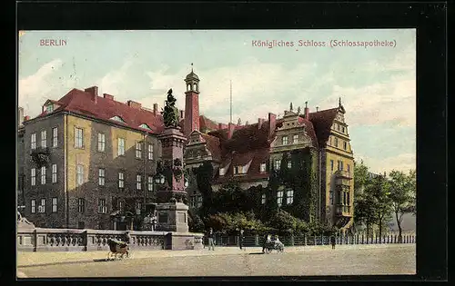 AK Berlin, Königliches Schloss mit Schlossapotheke