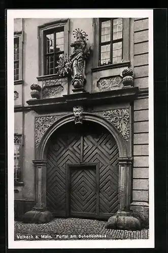 AK Volkach a. Main, Portal am Schelfenhaus