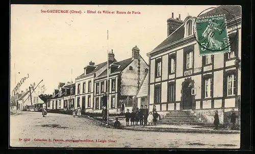 AK Ste-Gauburge, Hotel de Ville et Route de Paris