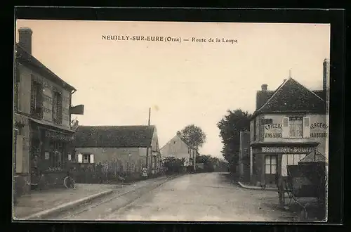 AK Neuilly-sur-Eure, Route de la Loupe