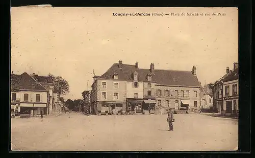 AK Longny-au-Perche, Place du Marche et rue de Paris