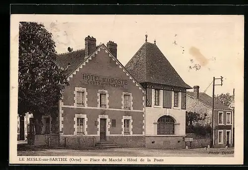 AK Le Mesle-sur-Sarthe, Place du Marche, Hotel de la Poste