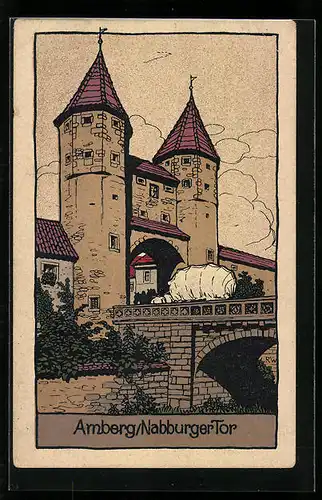 Steindruck-AK Amberg, Darstellung vom Nabburger Tor
