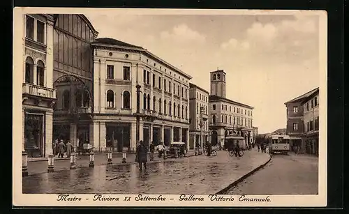 AK Mestre, Riviera XX Settembre, Galleria Vittorio Emanuele