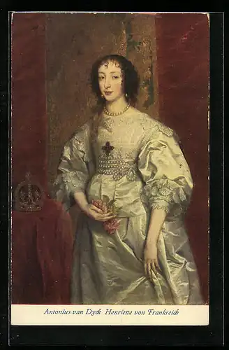 AK Königin Henriette von Frankreich im perlenbesetzten Kleid