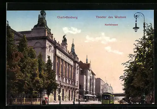 AK Berlin-Charlottenburg, Theater des Westens an der Kantstrasse mit Strassenbahn