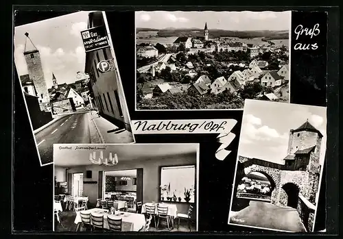 AK Nabburg /Opf., Ortsansicht, Gasthof Zum weissen Lamm, Obertor