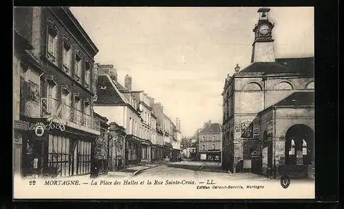 AK Mortagne, La Place des Halles et la Rue Sainte-Croix