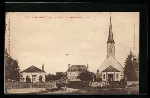 AK St-Ouen-sur-Iton, L`Eglise, Le Presbytere et la Place