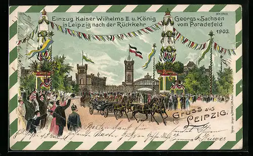 Lithographie Leipzig, Einzug Kaiser Wilhelms II. und König Georgs v. Sachsen nach der Rückkehr vom Paradefeld