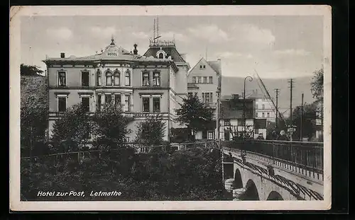 AK Letmathe bei Iserlohn, Hotel zur Post L. Erbeling, Gebäudeansicht mit Brücke