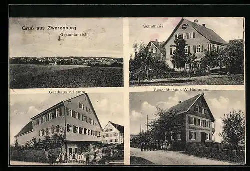 AK Zwerenberg, Gasthaus zum Lamm, Geschäftshaus W. Hammann, Schulhaus