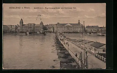 AK Coblenz am Rhein, Schiffbrücke, Regierungsgebäude und Hotel Coblenzer Hof