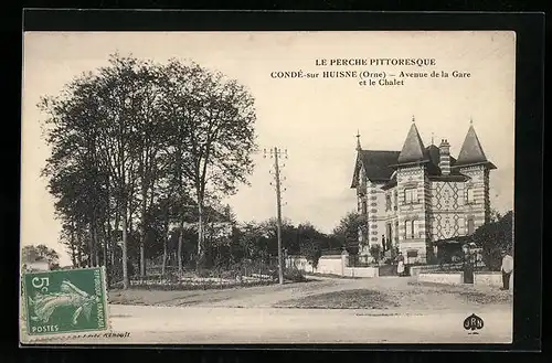AK Condé-sur-Huisne, Avenue de la Gare et le Chalet