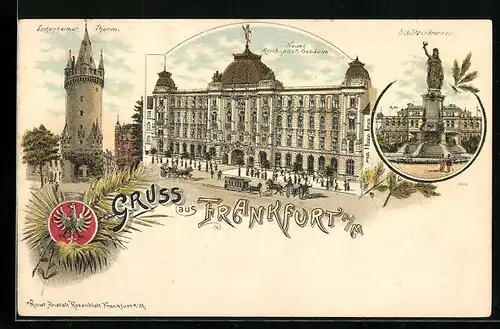 Lithographie Frankfurt a /M., Neues Reichspost-Gebäude, Eschenheimer Turm, Schützenbrunnen