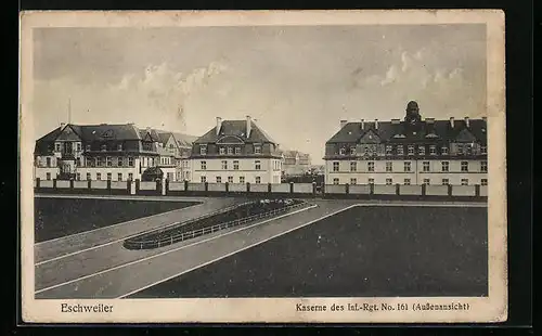 AK Eschweiler, Kaserne des Inf.-Rgt. No. 161