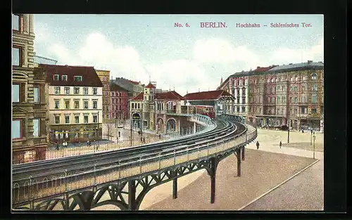 AK Berlin-Kreuzberg, Hochbahn, Haltestelle Schlesisches Tor