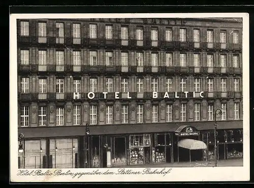 AK Berlin, Hotel Baltic geg. d. Stettiner Bahnhof, Invalidenstrasse