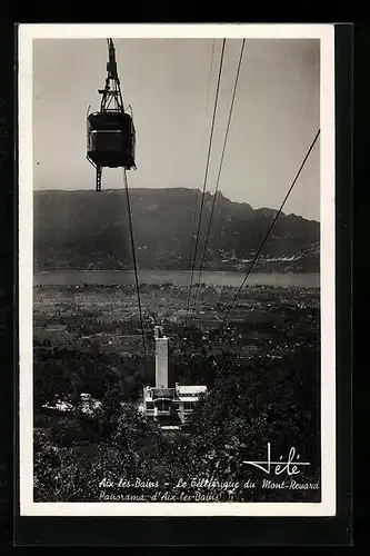 AK Aix-les-Bains, Le Téleférique du Mont-Revard & Panorama